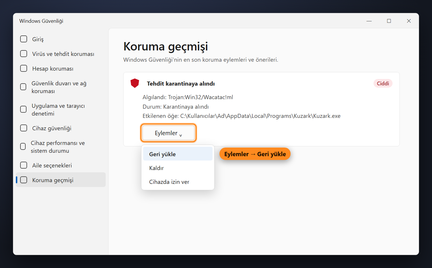 Koruma geçmişi, karantinaya alınan Kuzark dosyası için Eylemler menüsünde Geri yükle